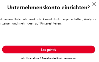 Abfrage Unternehmenskonto einrichten bei Pinterest