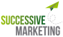 SUCCESSIVE MARKETING